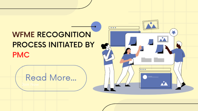 WFME RECOGNITION PROCESS INITIATED BY PMC