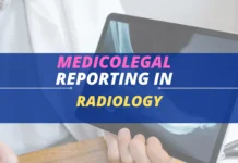 Medicolegal Reporting in Radiology Medicolegal Reporting in Radiology