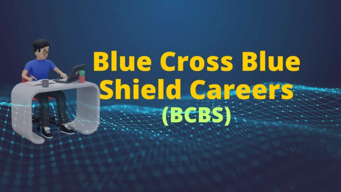 Blue Cross Blue Shield Careers (BCBS)